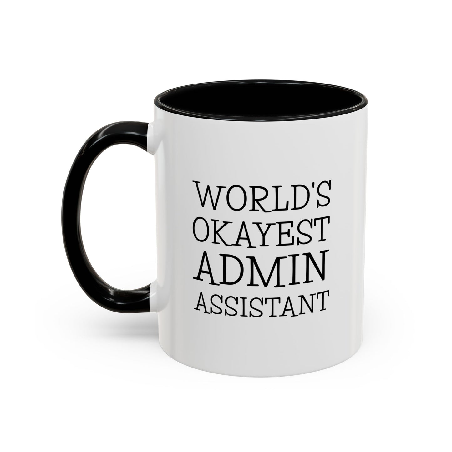 Admin Assistant Two Tone Coffee Mug - World's Okayest Admin | Appreciation Gift
