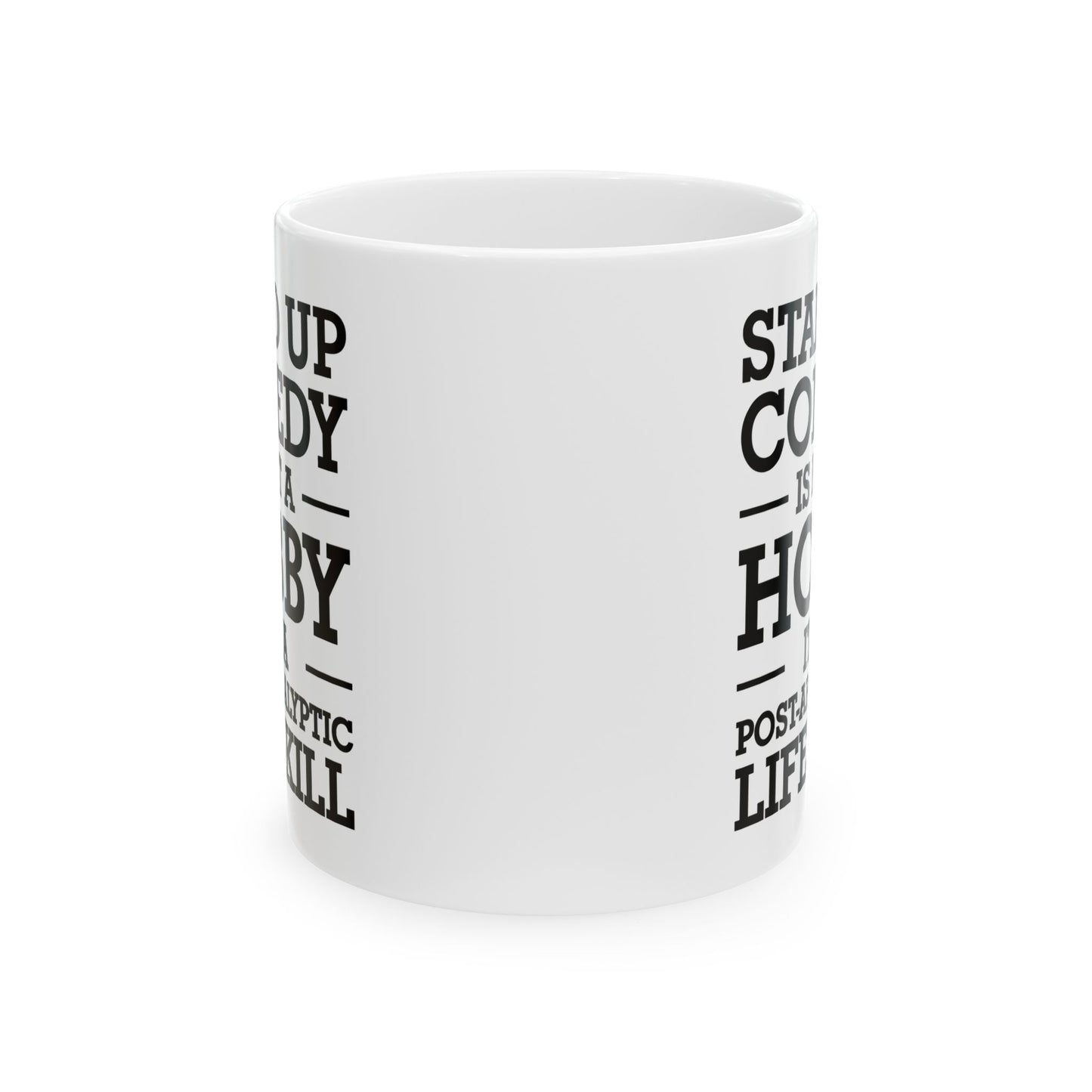 Stand-Up Comedian Coffee Mug - Not a Hobby | Funny Gift for Comedy Lovers