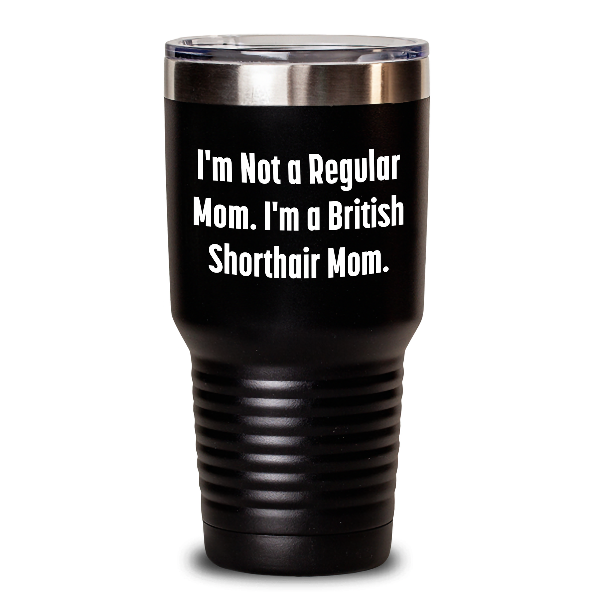 British Shorthair Cat Mom Tumbler, Funny Quote Gifts from Mom to British Shorthair Cat, 20oz or 30oz Vacuum Insulated Tumbler for Mother's Day - Main