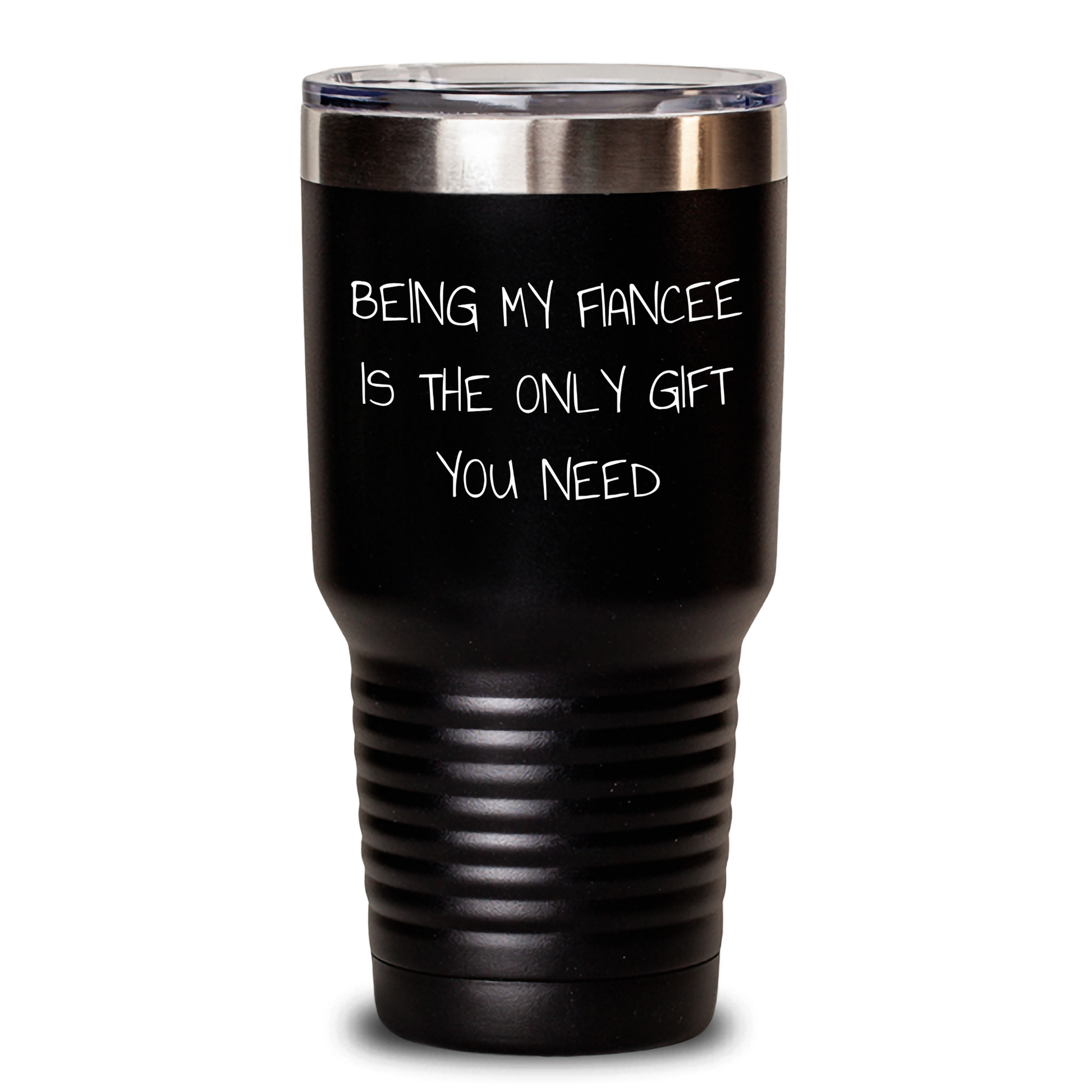 Funny Fiancee Gifts - Being My Fiancee Is The Only Gift You Need, 20oz or 30oz Stainless Steel Tumbler for Him from Friends and Family on Father's Day - Main