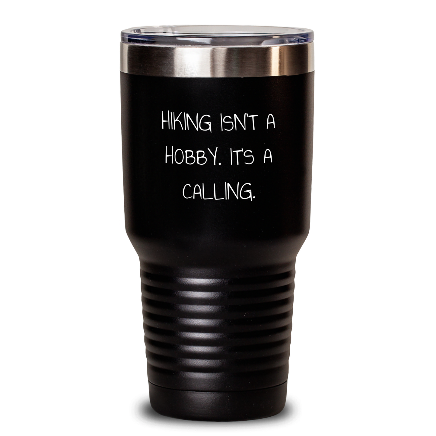 Funny Hiking Gifts for Him - 'Hiking Isn't A Hobby. It's A Calling.' Tumbler, 20oz or 30oz, Stainless Steel, Black, Gifts from Dad for Hiking Enthusiasts, Gifts for Hiking Men - Main