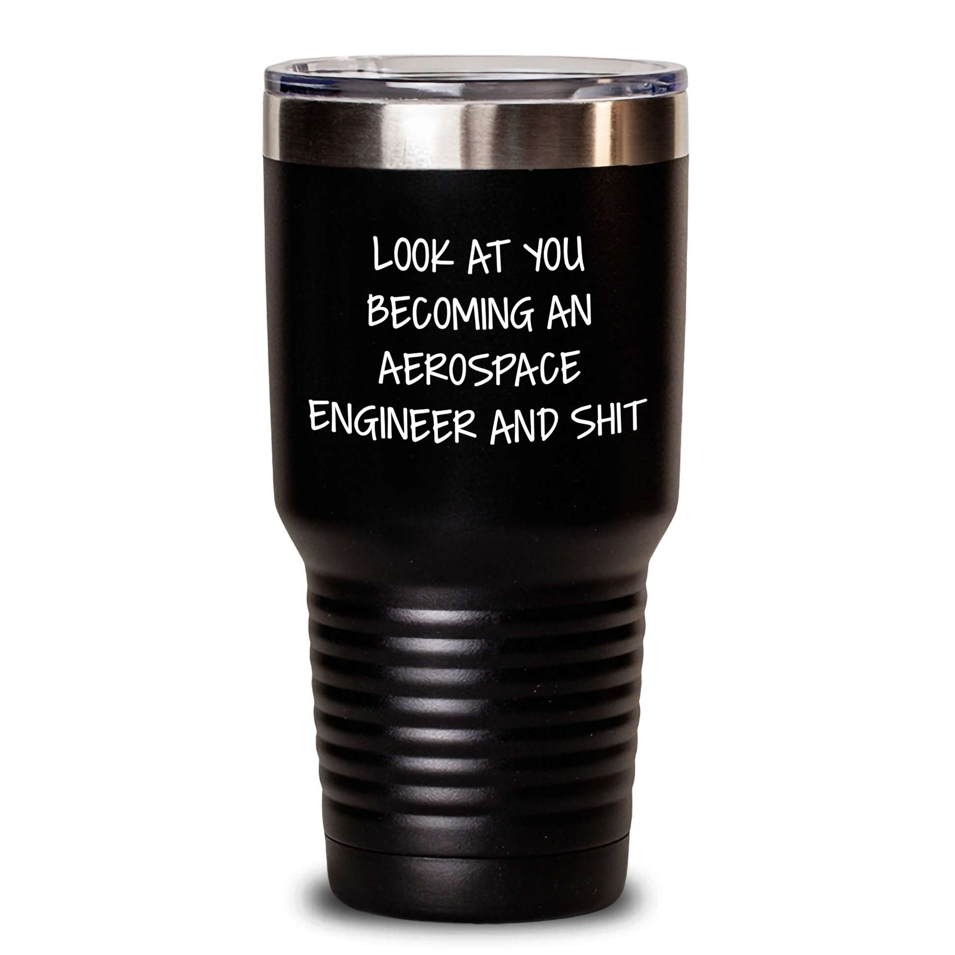 Funny Aerospace Engineer Gifts for Her, Cute Tumbler from Friends, 'Look At You Becoming An Aerospace Engineer And Shit' Quote, Mother's Day Unique Gifts - Main