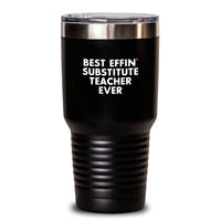 Load image into Gallery viewer, Funny Substitute Teacher Christmas Unique Gifts from Friends, Best Effin&#39; &#39;Substitute Teacher&#39; Ever Tumbler for Co-workers, Unique Christmas Unique Gifts for Men, Stainless Steel Powder Coating - Main
