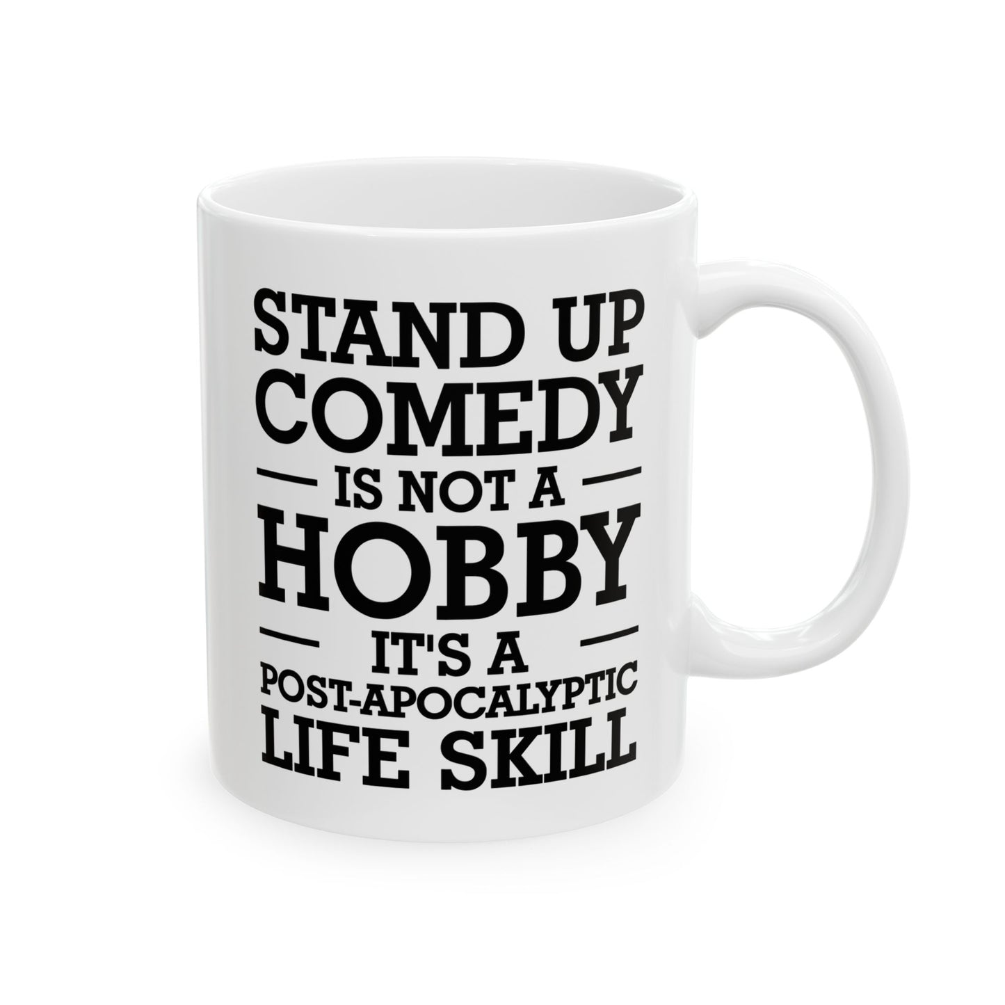 Stand-Up Comedian Coffee Mug - Not a Hobby | Funny Gift for Comedy Lovers