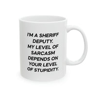 Load image into Gallery viewer, Sheriff Deputy Coffee Mug - I&#39;m A Sheriff Deputy | Funny Gift
