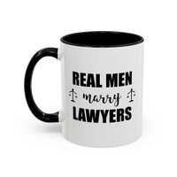 Load image into Gallery viewer, Lawyer Coffee Mug - Real Men Marry Lawyers | Graduation Gift
