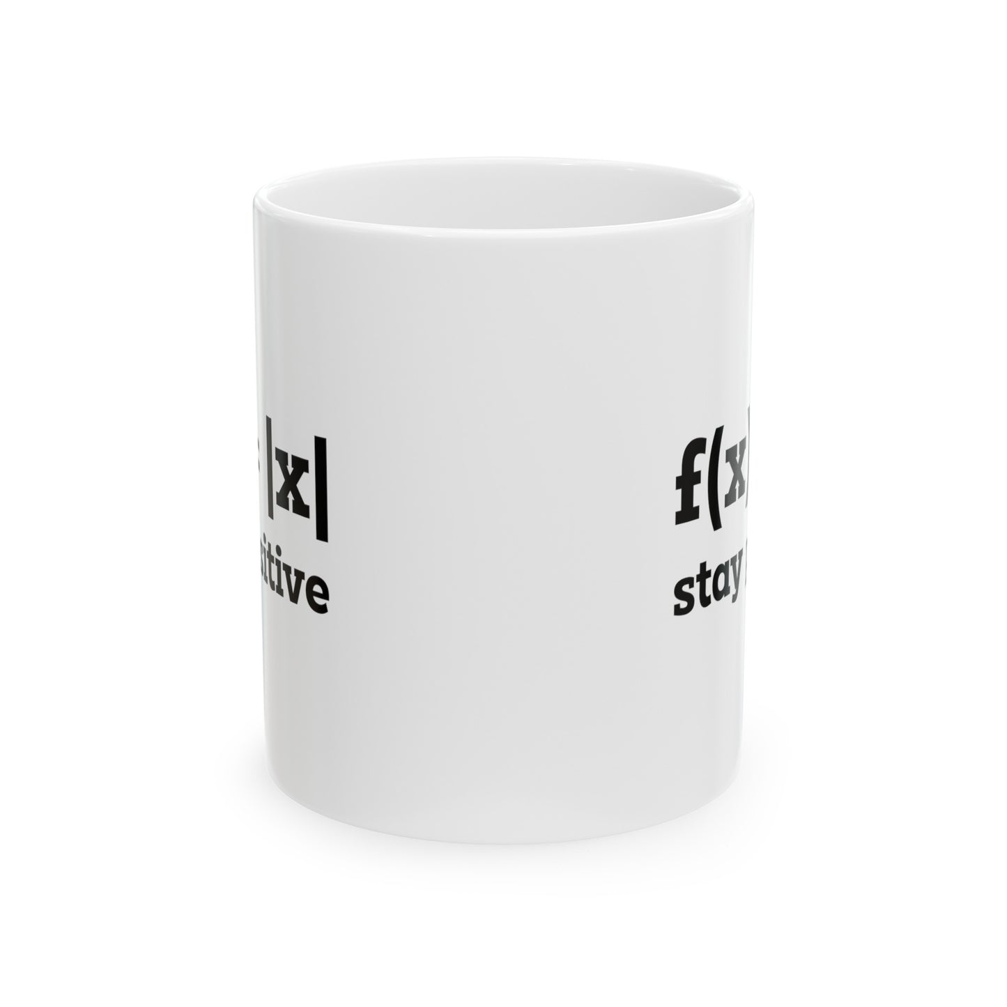 Math Lover Coffee Mug - Stay Positive Design | Graduation Gift