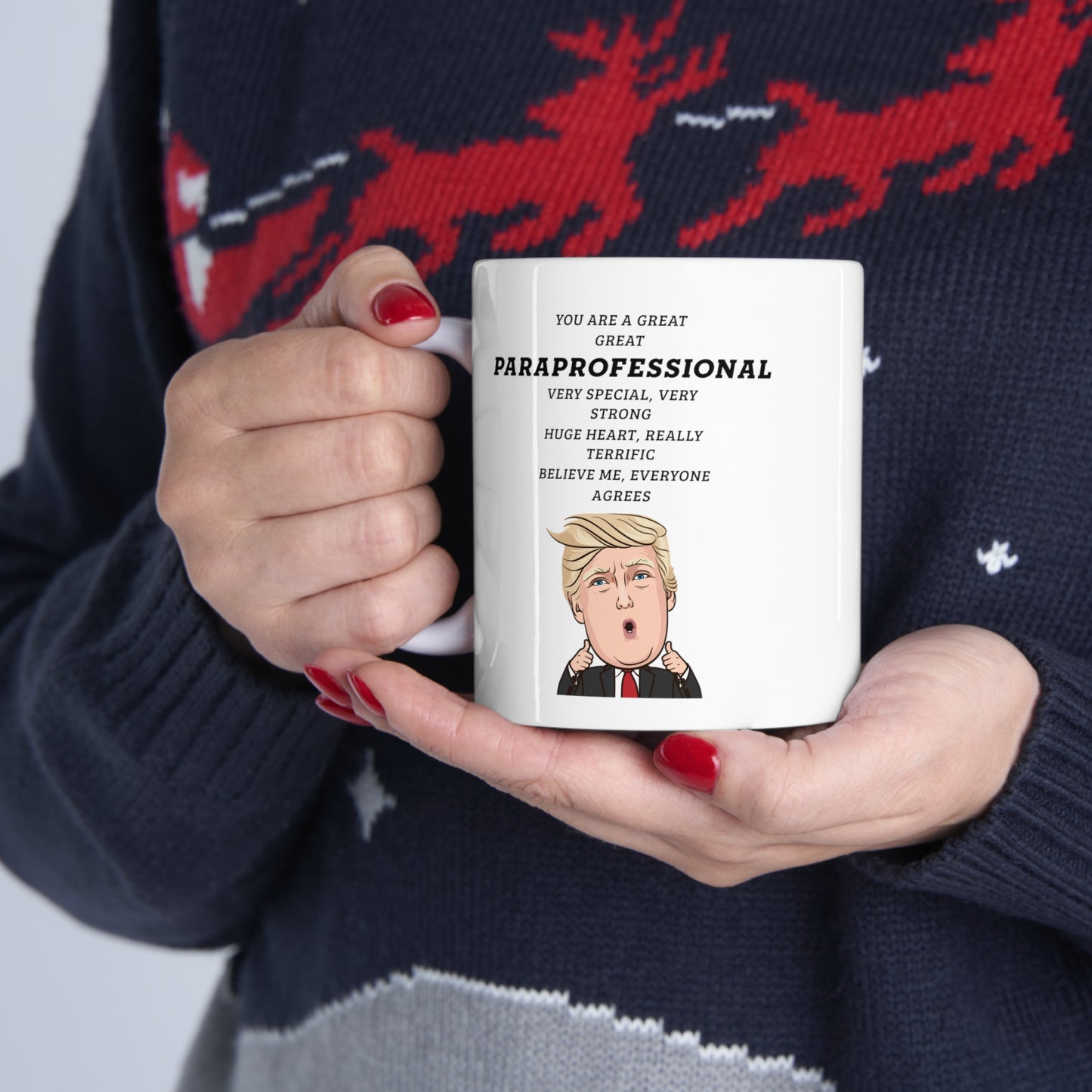 Funny Paraprofessional Donald Trump Coffee Mug - President Novelty Christmas Gift Idea for Men Women
