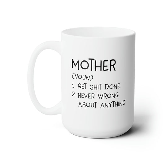 Mom Coffee Mug - Mother (Noun) Definition | Mother's Day Gift