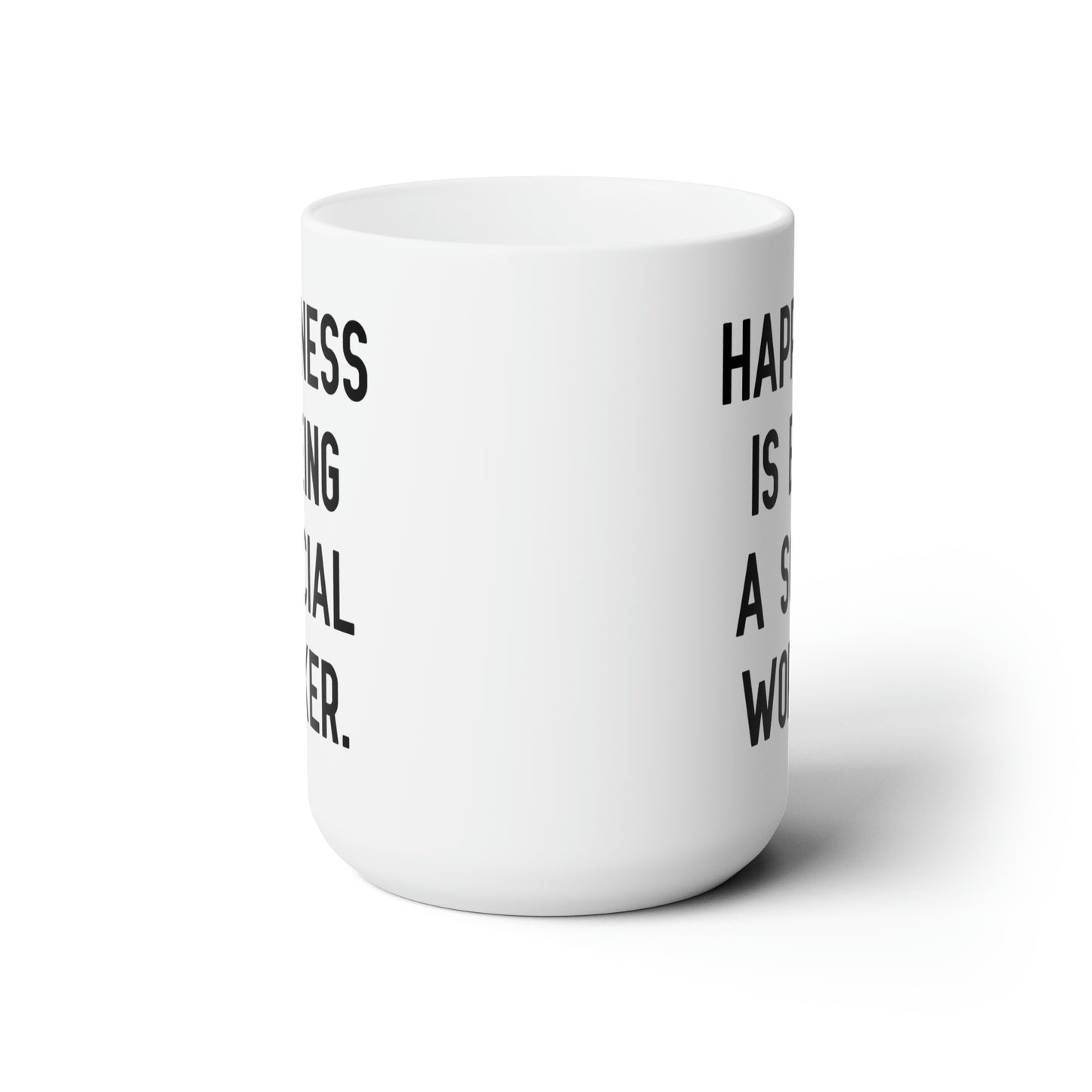 Social Worker Ceramic Coffee Mug - Happiness Is Being a Social Worker | Appreciation Gift