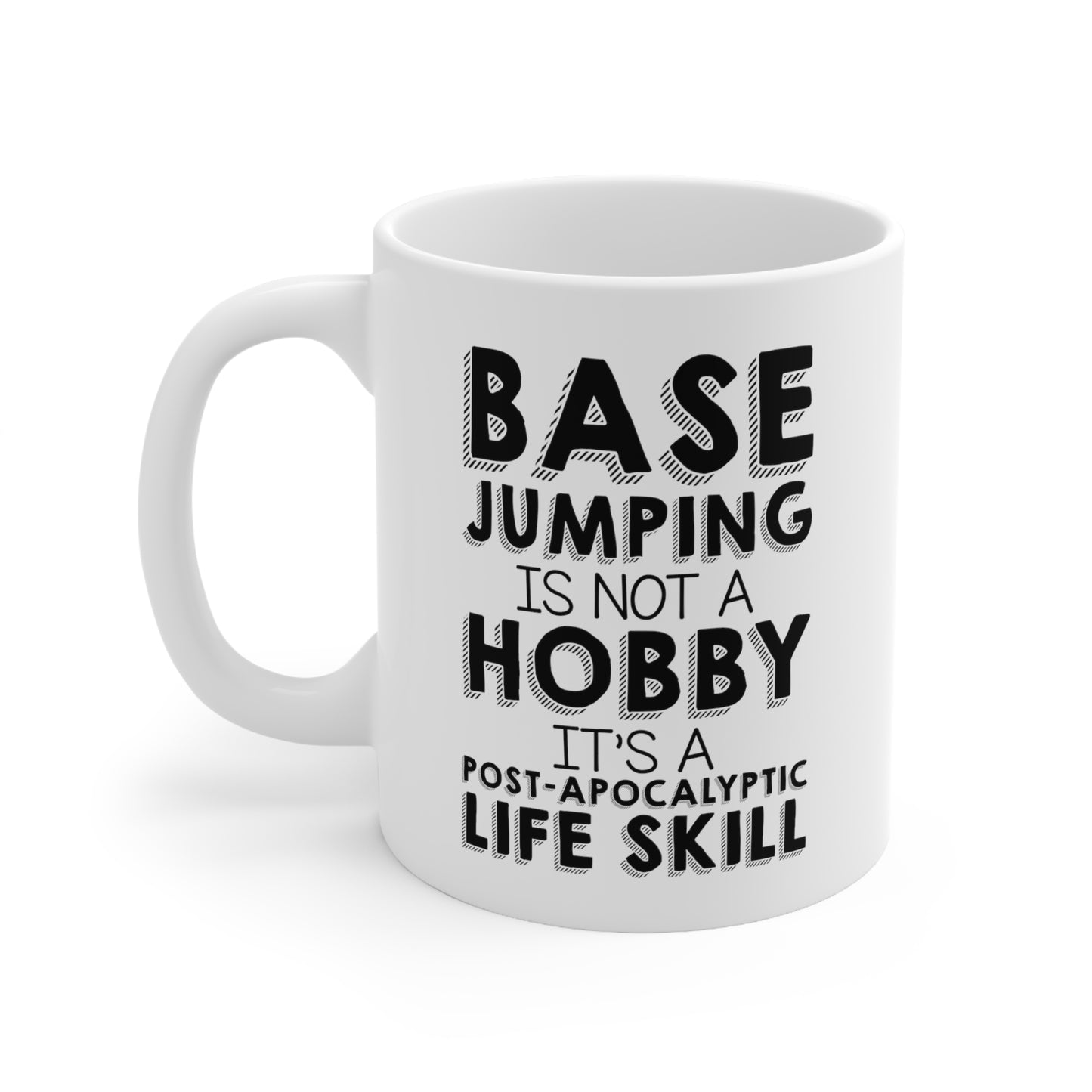 BASE Jumping Coffee Mug - Not a Hobby Design | Birthday Gift