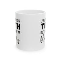 Load image into Gallery viewer, Dentist Coffee Mug - Lying Through Your Teeth Design | Dental Gift
