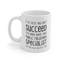 Load image into Gallery viewer, Public relations specialist Coffee Mug - Doing What Your Public relations specialist Told You - Funny Sarcasm Gifts for Men and Women

