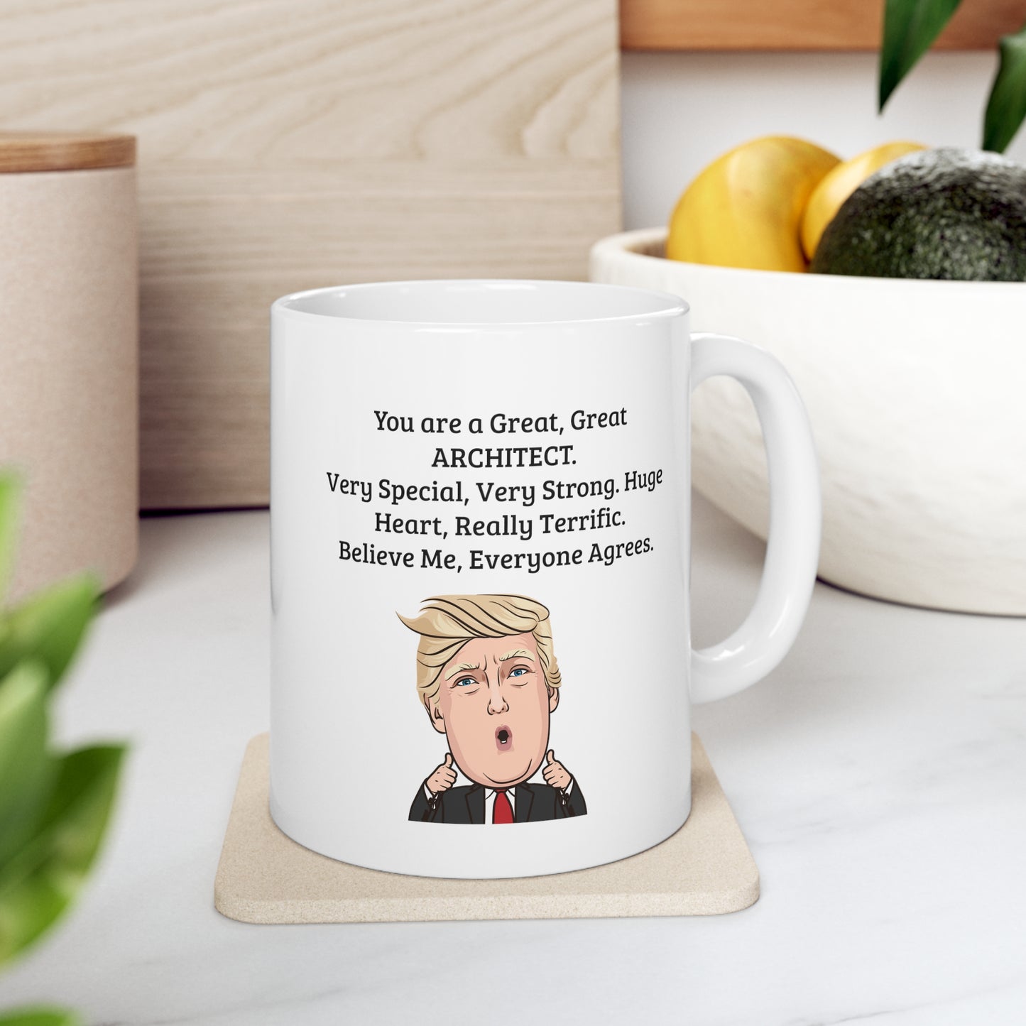Architect Coffee Mug - You are a Great, Great ARCHITECT | Funny Gift for Christmas