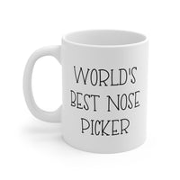 Load image into Gallery viewer, Dad Ceramic Coffee Mug - World&#39;s Best Nose Picker | Father&#39;s Day Gift

