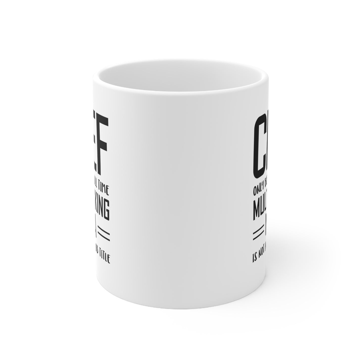 Chef Ceramic Coffee Mug - Full Time Multitasking Ninja | Fun Gift for Cooking Enthusiasts