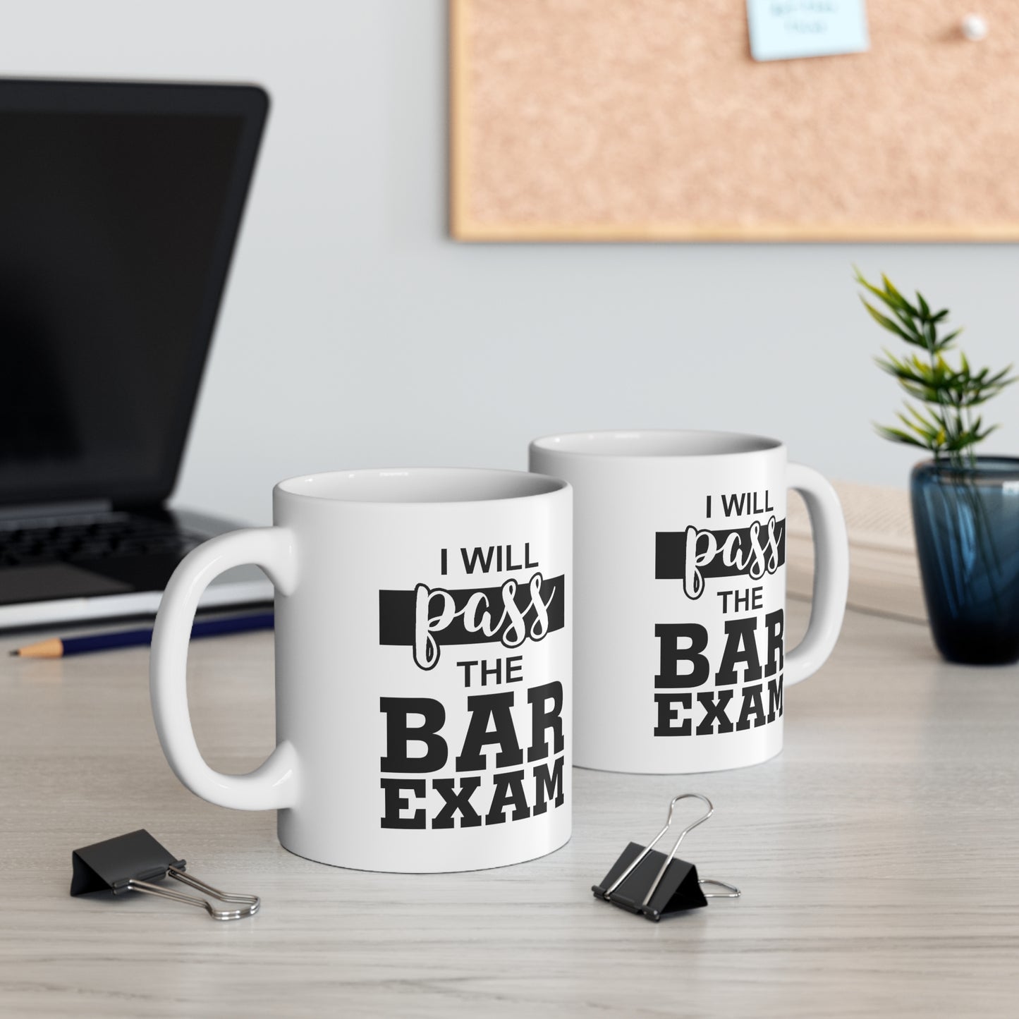 I Will Pass The Bar Exam Coffee Mug - 11oz Mug - Inspiration Gift For Lawyer