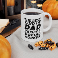 Load image into Gallery viewer, Social worker Dad Gifts - The Best Kind of Dad Raises A Social worker White Coffee Mug, Tea Cup
