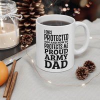 Load image into Gallery viewer, Army Dad Ceramic Coffee Mug - I Once Protected Him And Now He Protects Me | Father&#39;s Day Gift
