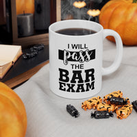 Load image into Gallery viewer, I Will Pass The Bar Exam Coffee Mug - 11oz Mug - Inspiration Gift For Lawyer
