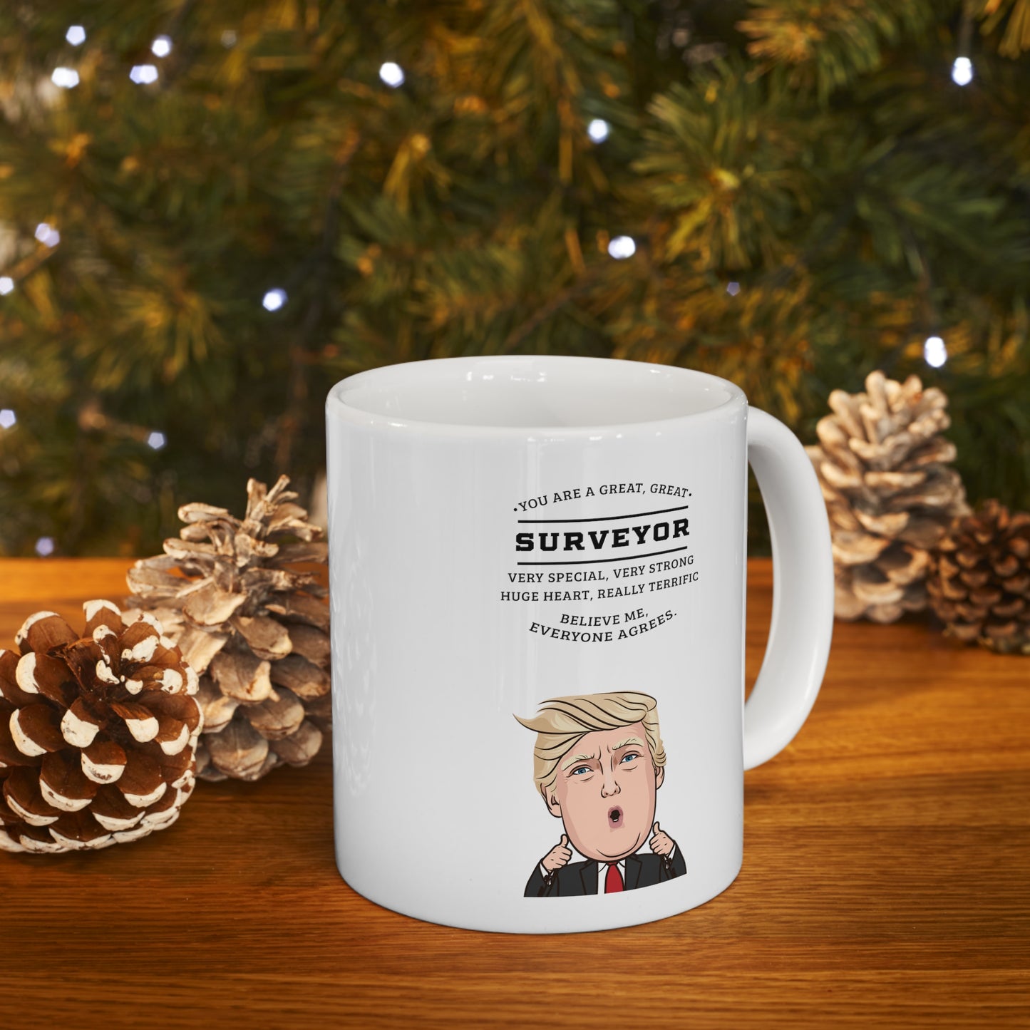 Funny Surveyor Donald Trump Coffee Mug - President Novelty Christmas Gift Idea for Men Women