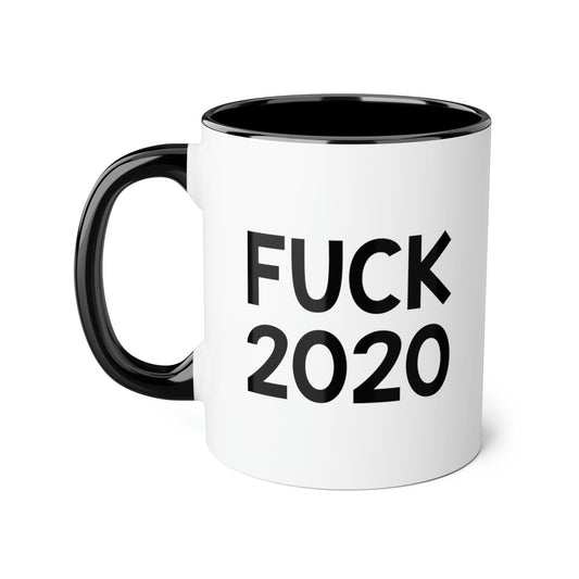 Funny Quarantine Two Tone Black Mug, Fuck 2020, Sarcasm New Years Christmas For Men Women Canada