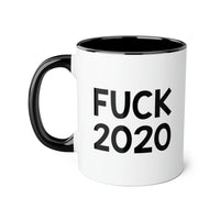 Load image into Gallery viewer, Funny Quarantine Two Tone Black Mug, Fuck 2020, Sarcasm New Years Christmas For Men Women Canada
