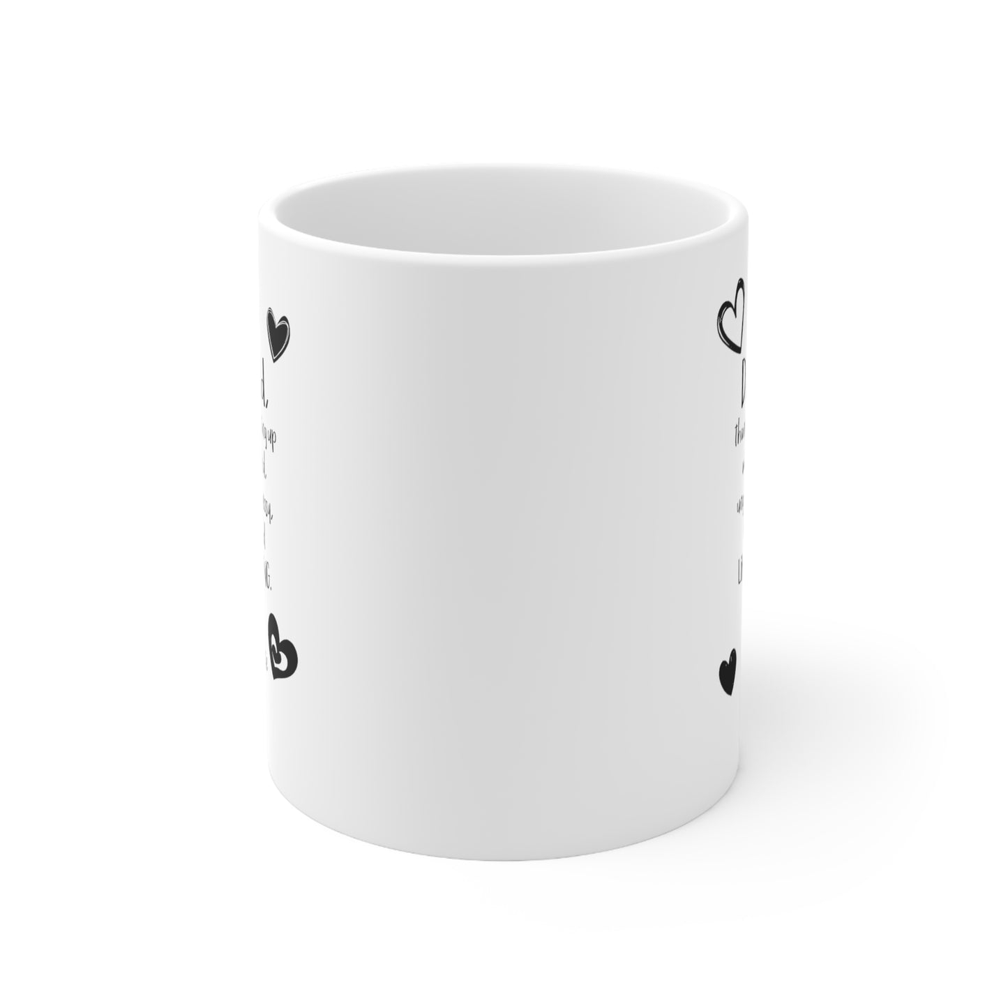 Dad Ceramic Coffee Mug - Thanks for Putting Up with Me | Father's Day Gift