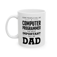 Load image into Gallery viewer, Dad Ceramic Coffee Mug - Call Me Dad Design | Father&#39;s Day Gift
