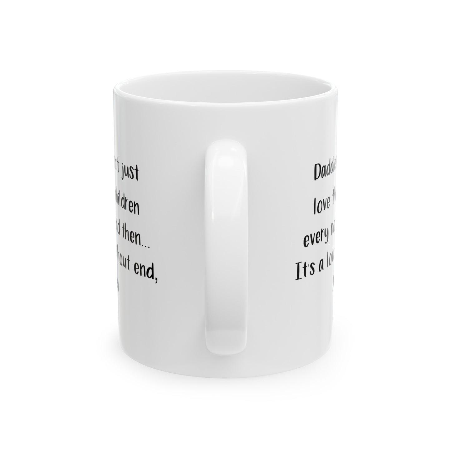 Dad Ceramic Coffee Mug - Love Without End Design | Father's Day Gift