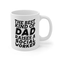 Load image into Gallery viewer, Social worker Dad Gifts - The Best Kind of Dad Raises A Social worker White Coffee Mug, Tea Cup
