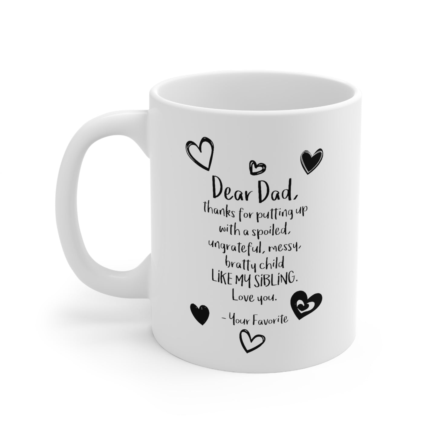 Dad Ceramic Coffee Mug - Thanks for Putting Up with Me | Father's Day Gift