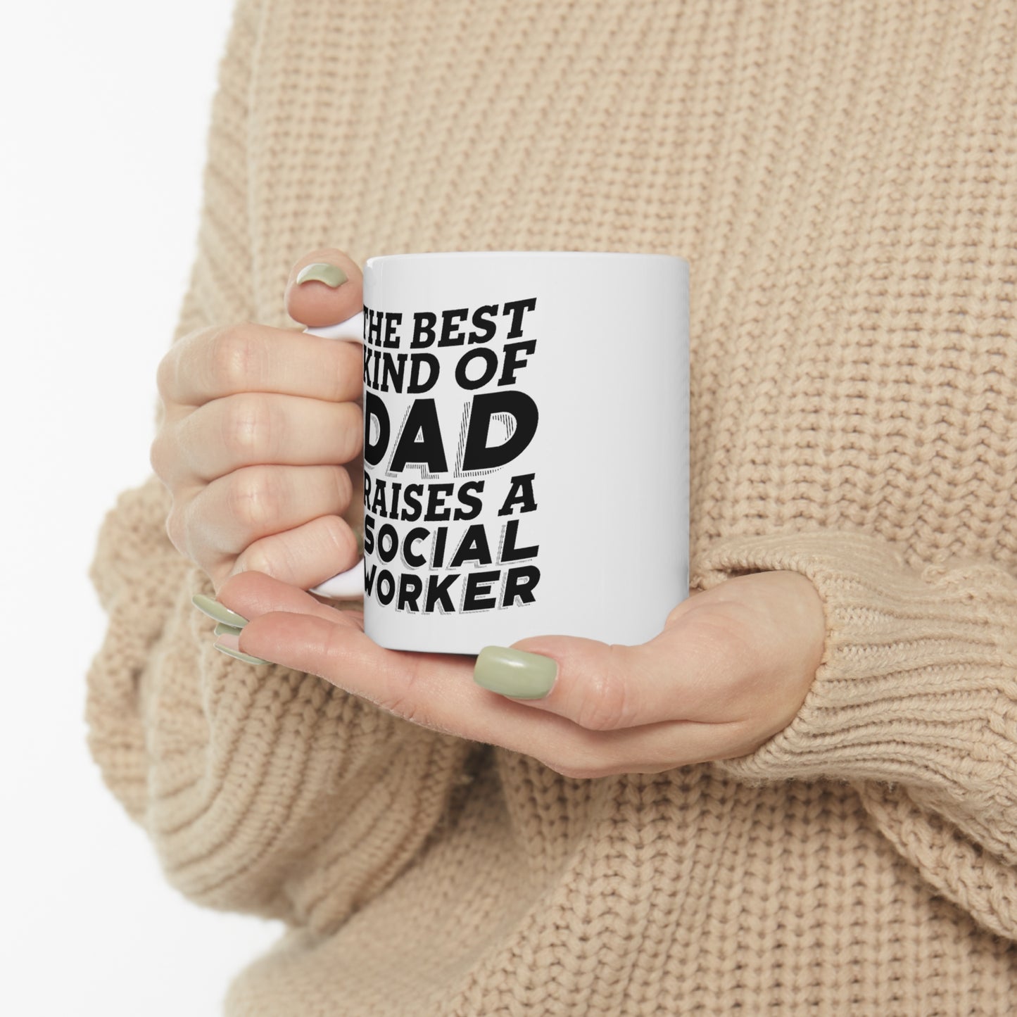 Social worker Dad Gifts - The Best Kind of Dad Raises A Social worker White Coffee Mug, Tea Cup