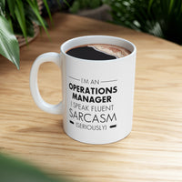 Load image into Gallery viewer, Operations Manager Coffee Mug - Fluent Sarcasm Design | Office Humor Gift
