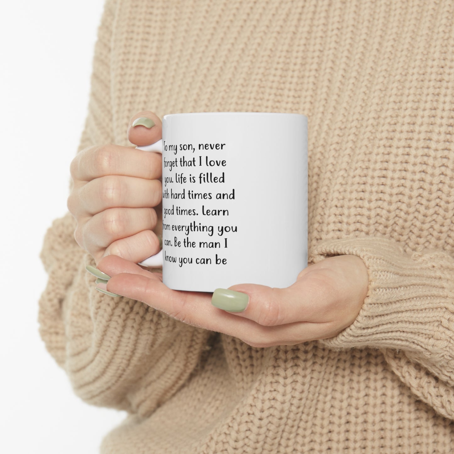 Funny Mother’s Day Gifts Coffee Mug For Mom - To my son, never forget that I love you - Best Birthday Gift From Daughter, Son