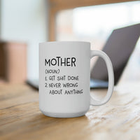Load image into Gallery viewer, Mom Coffee Mug - Mother (Noun) Definition | Mother&#39;s Day Gift
