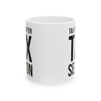 Load image into Gallery viewer, Tax Accountant Funny Coffee Mug - Talk to me after tax season | Gag Gift for Accountants

