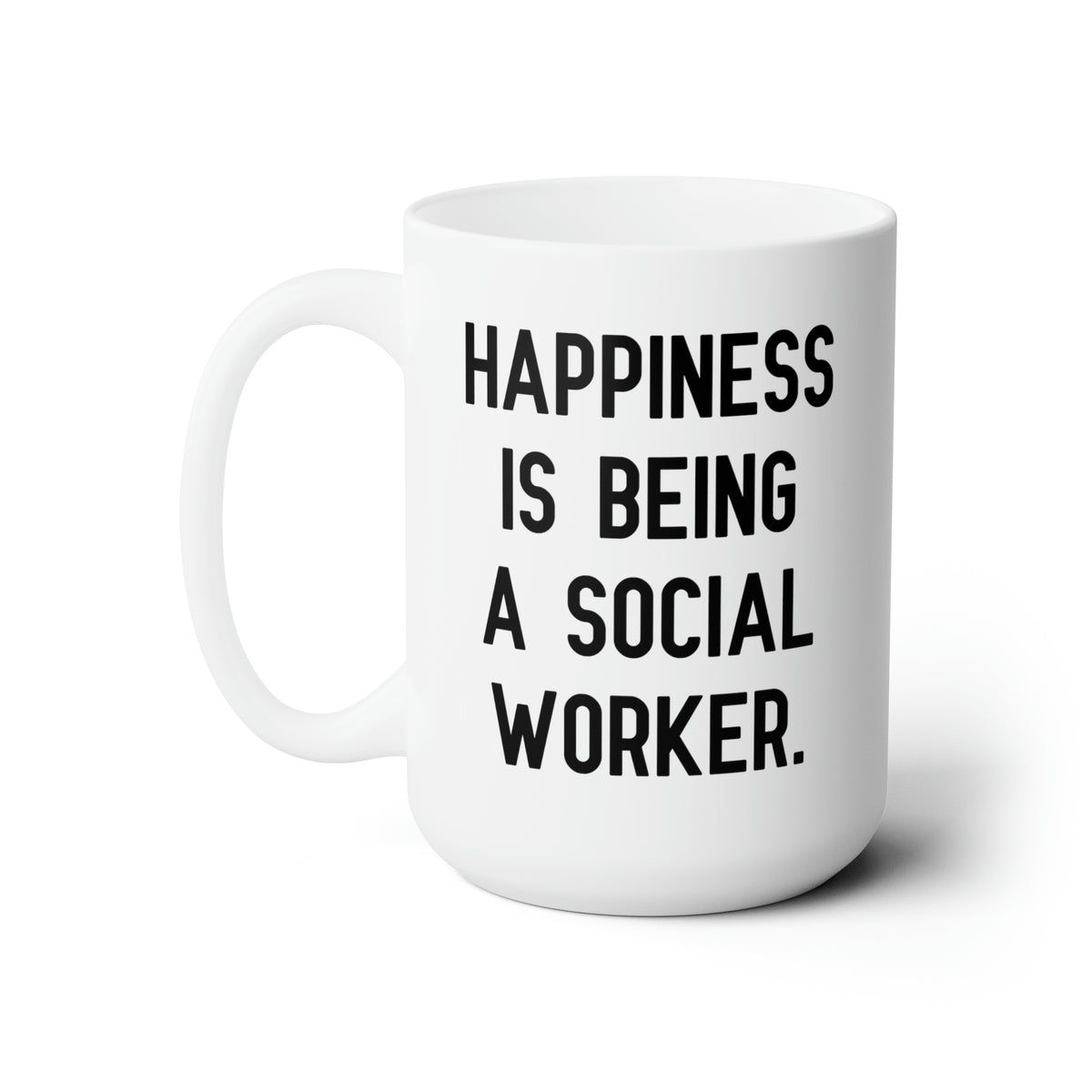 Special Social worker 11oz 15oz Mug, Happiness Is Being a Social Worker, Present For Coworkers, Cute Gifts From Friends, Friends TV show, Mugs, Oz mugs, Oz mugs, Coffee mugs, Tea mugs
