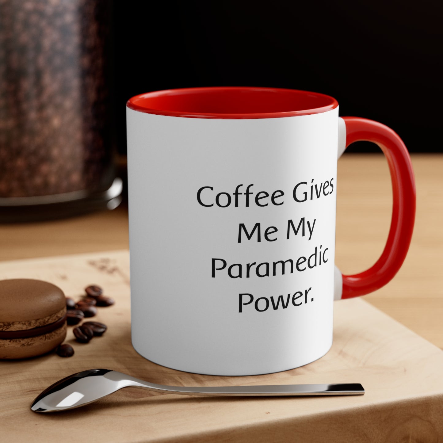 Gag Paramedic Gifts, Coffee Gives Me My Paramedic Power, Motivational Holiday Two Tone 11oz Mug From Coworkers