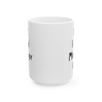 Load image into Gallery viewer, Manager Ceramic Coffee Mug - Best Effin&#39; Manager Ever | Office Gift
