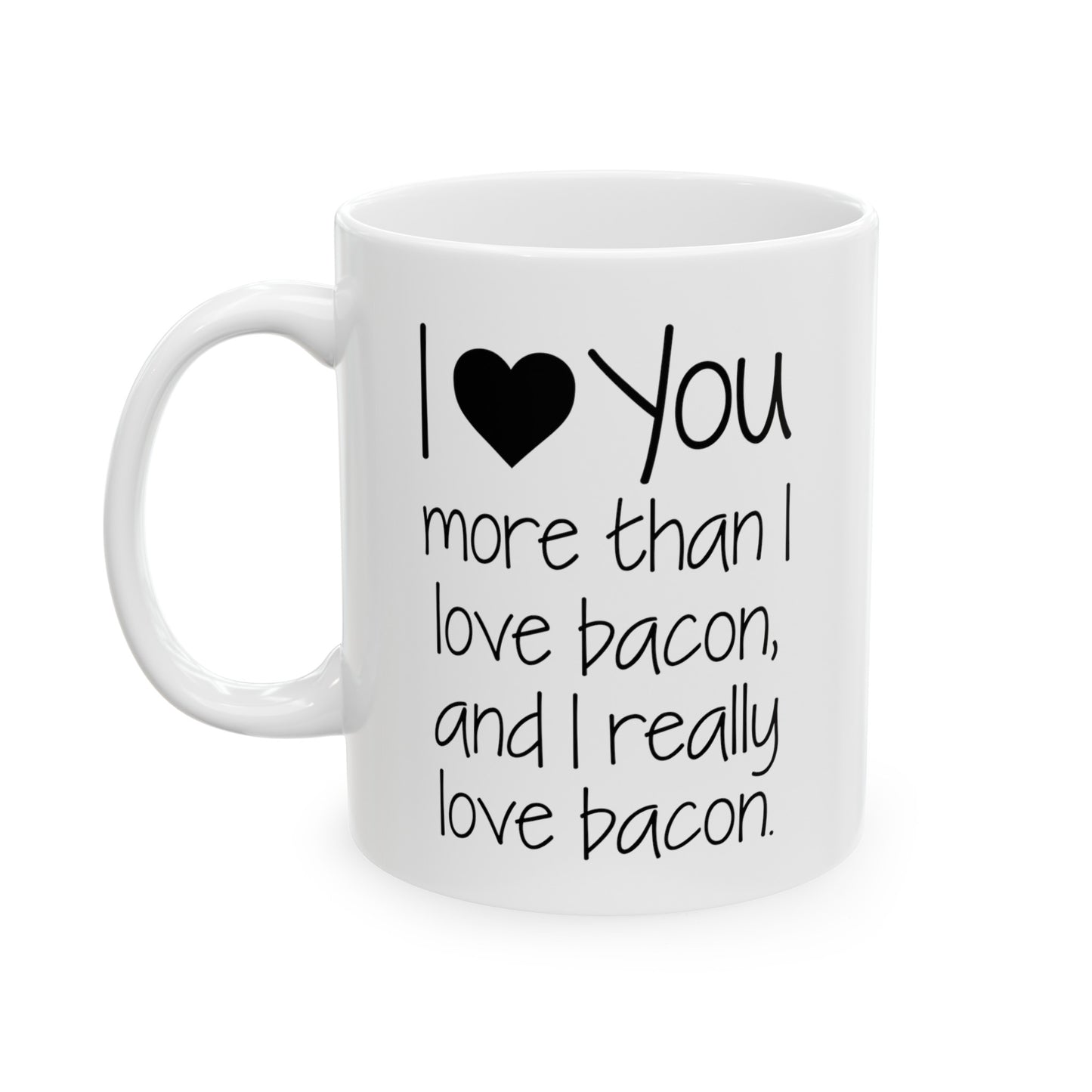 Husband Wife Funny Coffee Mug - I Love You More Than Bacon | Valentine's Day Gift