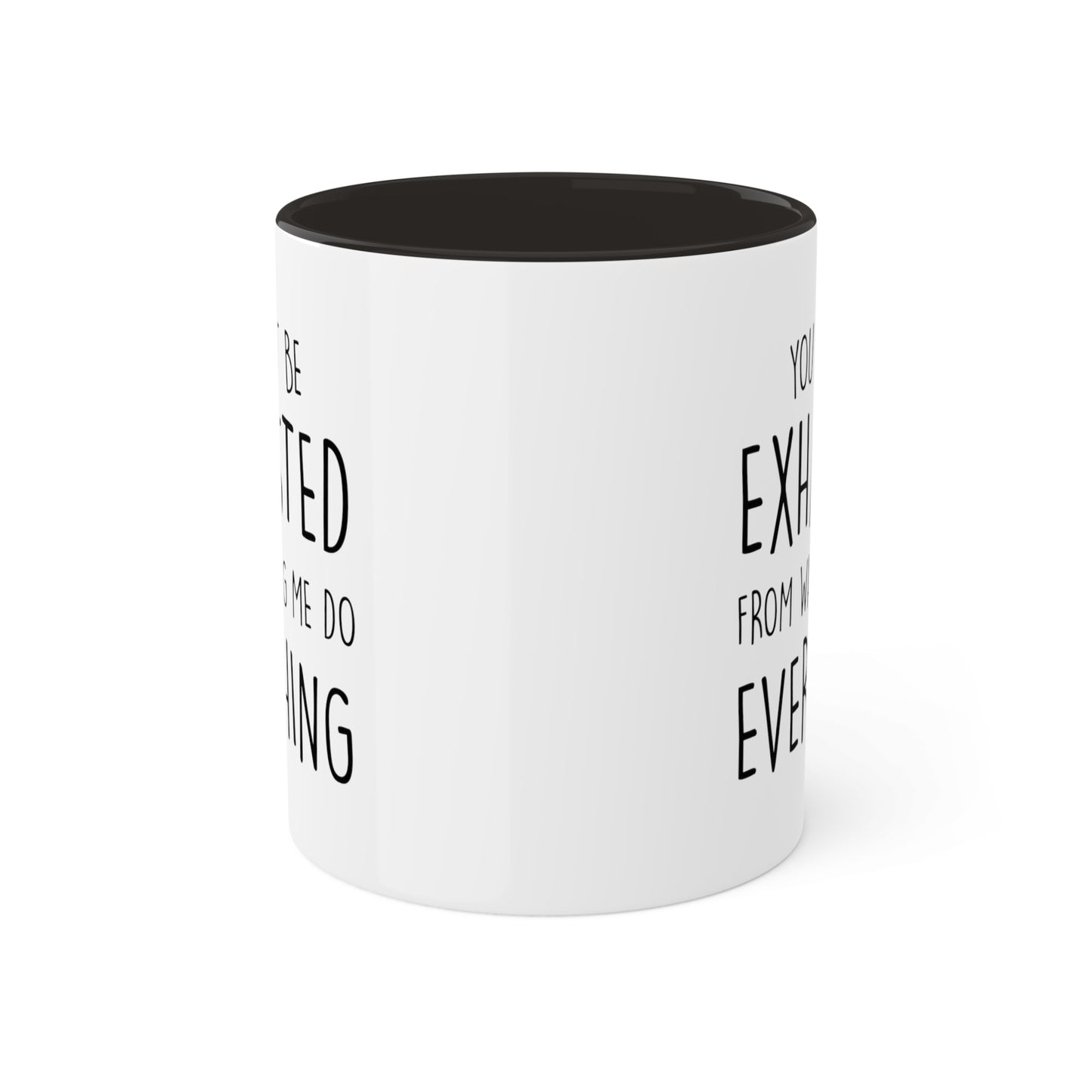 Dad Two Tone Coffee Mug - Exhausted From Watching Me Do Everything | Father's Day Gift