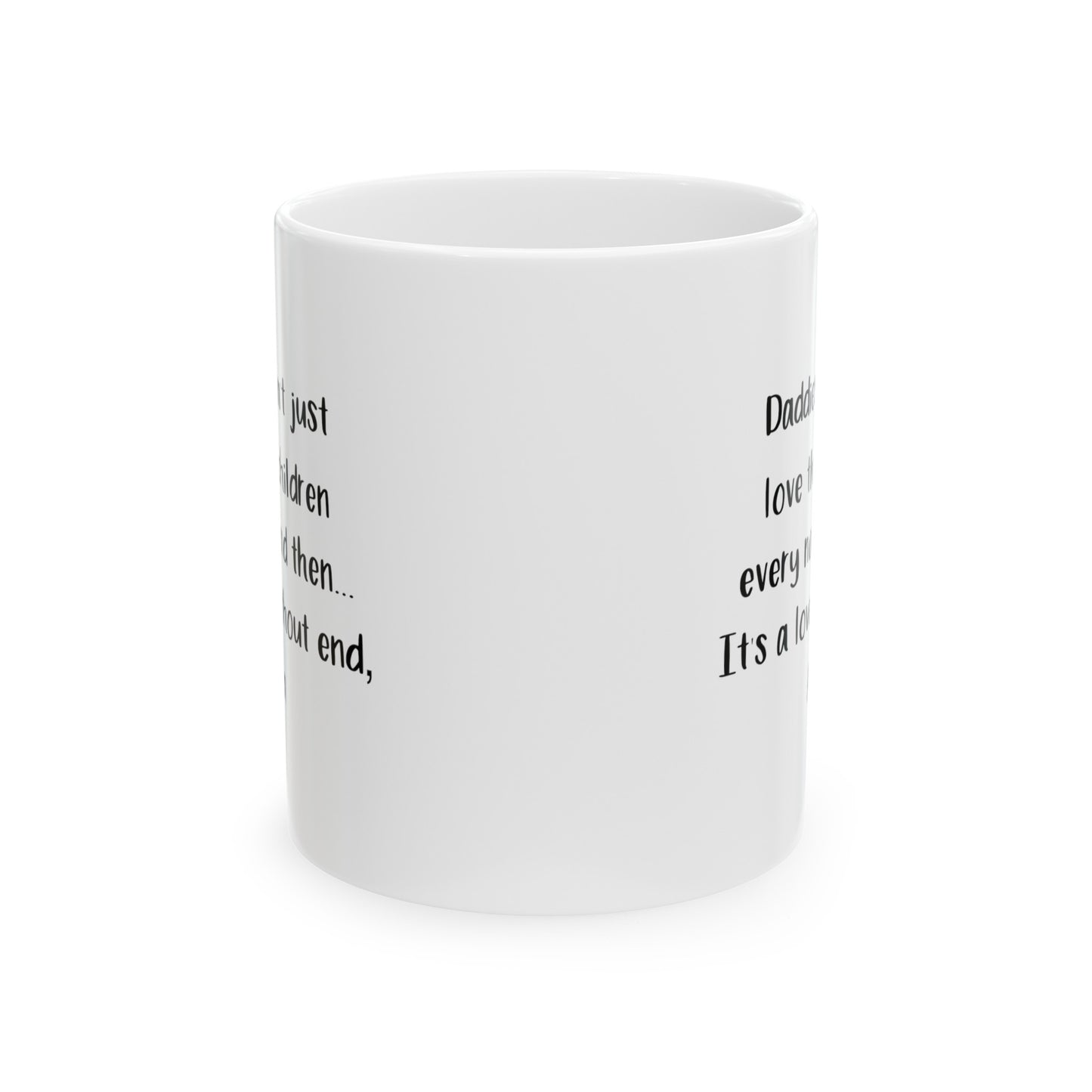Dad Ceramic Coffee Mug - Love Without End Design | Father's Day Gift