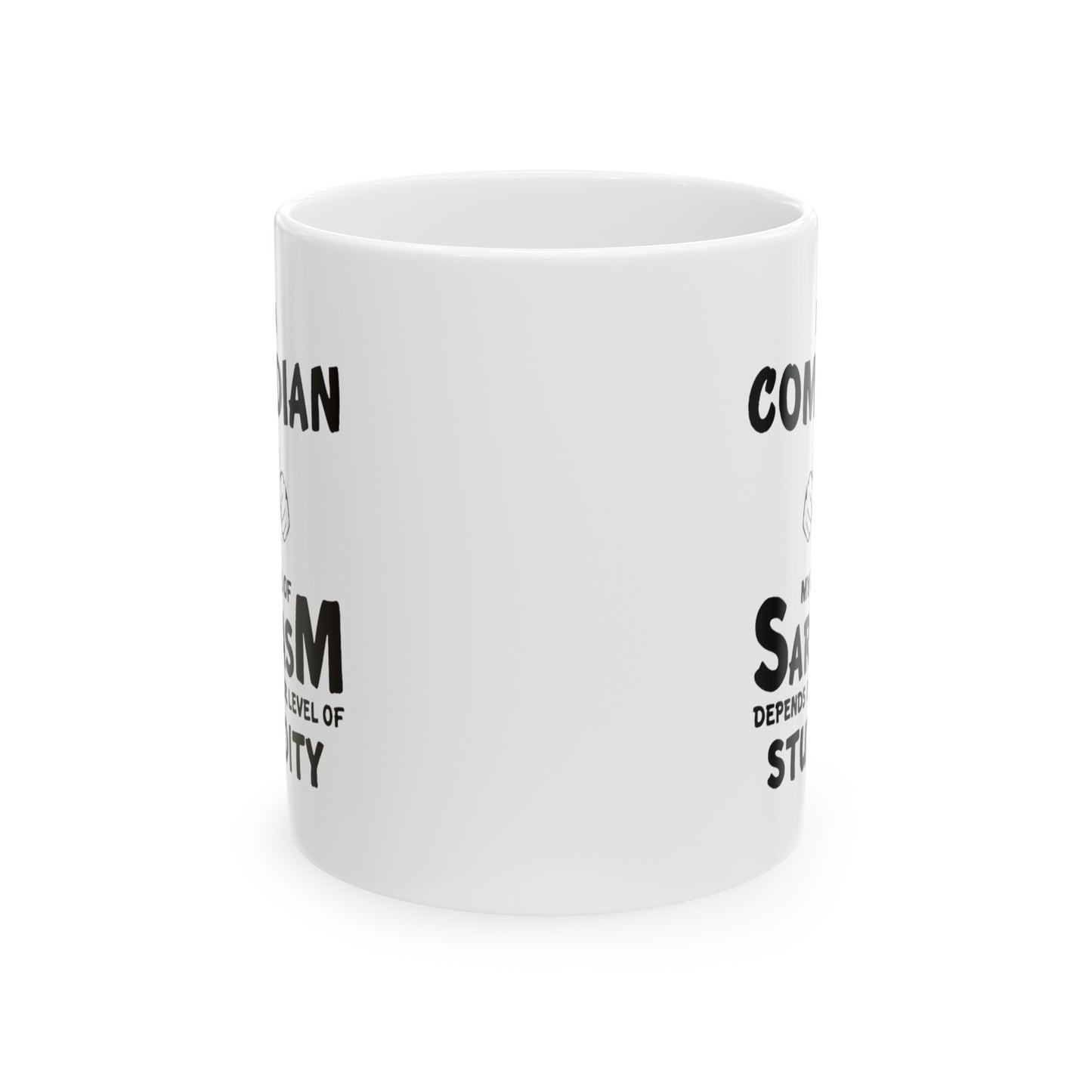 Sarcastic Comedian Coffee Mug - My Level Of Sarcasm | Funny Gift for Dad