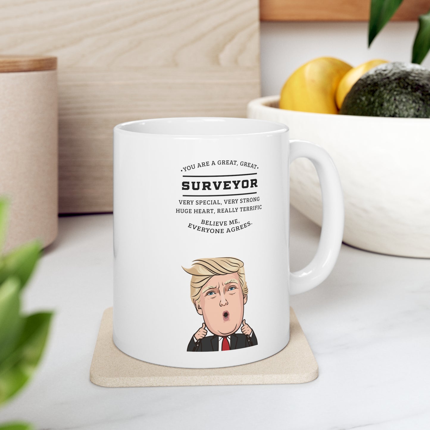 Funny Surveyor Donald Trump Coffee Mug - President Novelty Christmas Gift Idea for Men Women