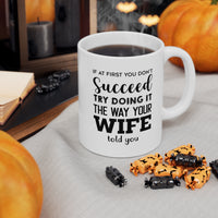 Load image into Gallery viewer, Husband Coffee Mug - If At First You Don&#39;t Succeed | Funny Gift for Him

