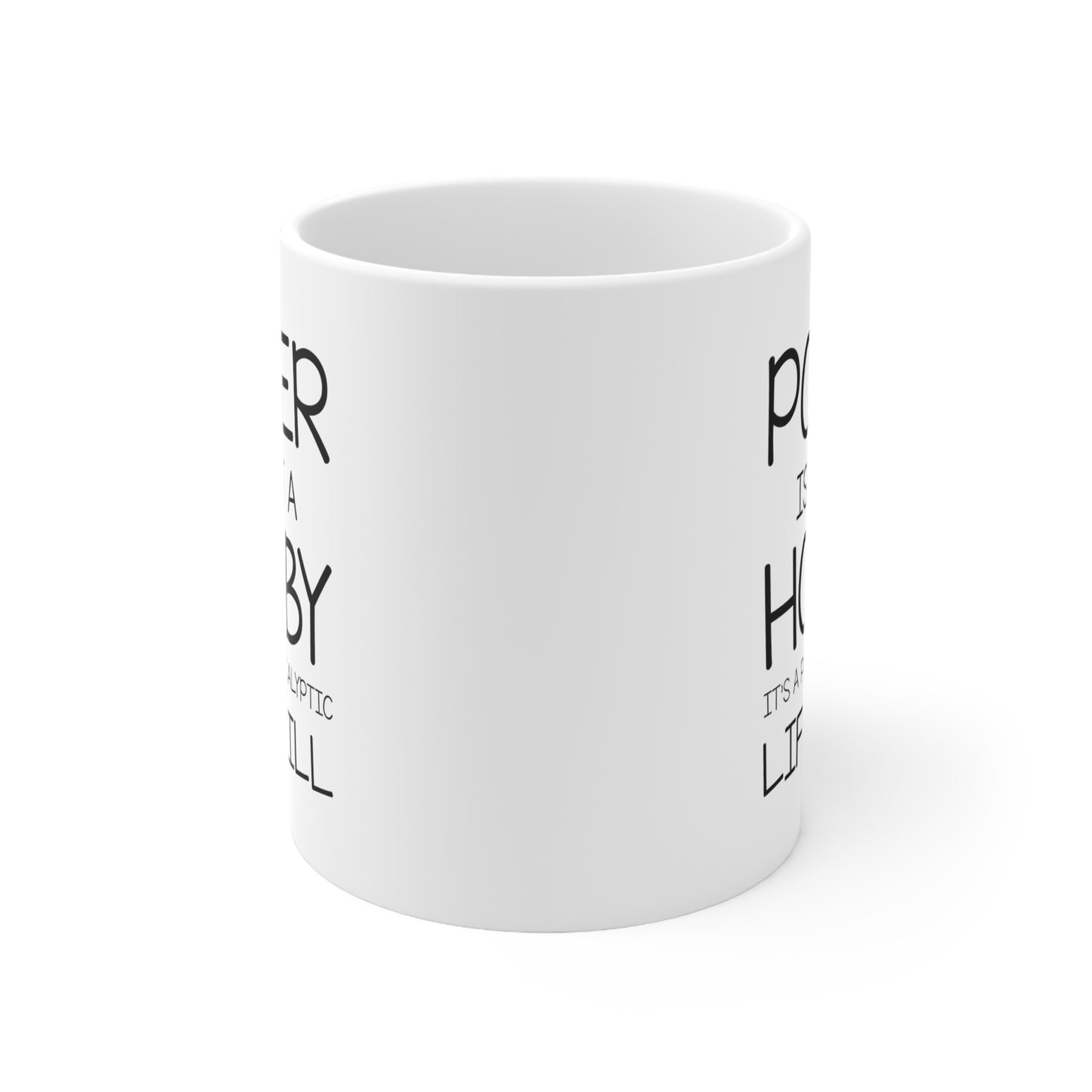 Poker Enthusiast Ceramic Coffee Mug - POKER IS NOT A HOBBY | Gift for Poker Lovers