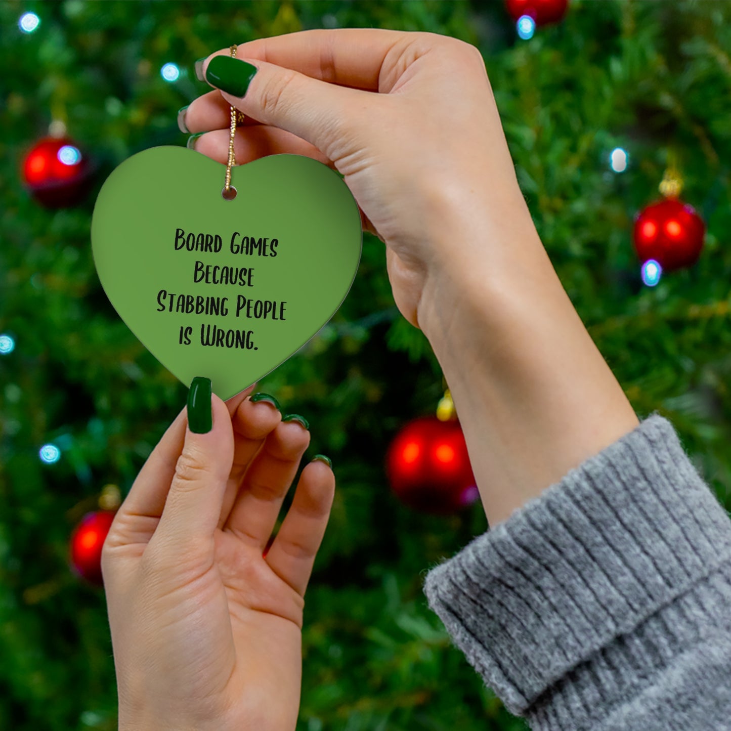 Board Game Lovers Heart Ornament - 'Because Stabbing People is Wrong' | Fun Holiday Gift