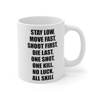 Load image into Gallery viewer, Army Veteran Coffee Mug - Stay Low, Move Fast, Shoot First | Military Gift
