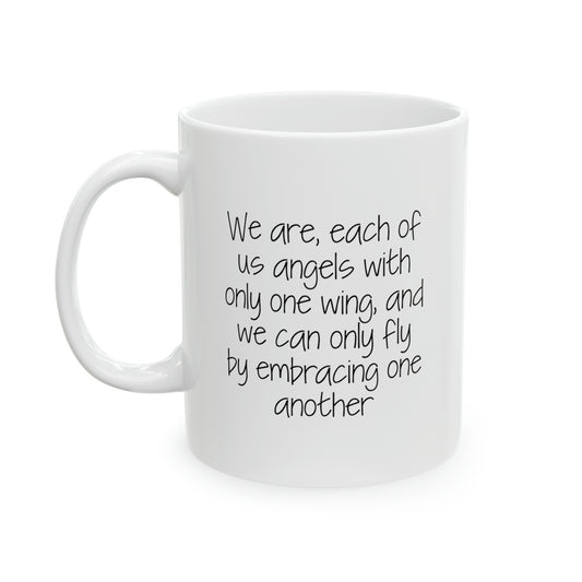 Husband Wife Coffee Mug - We are angels with only one wing | Valentine’s Day Gift